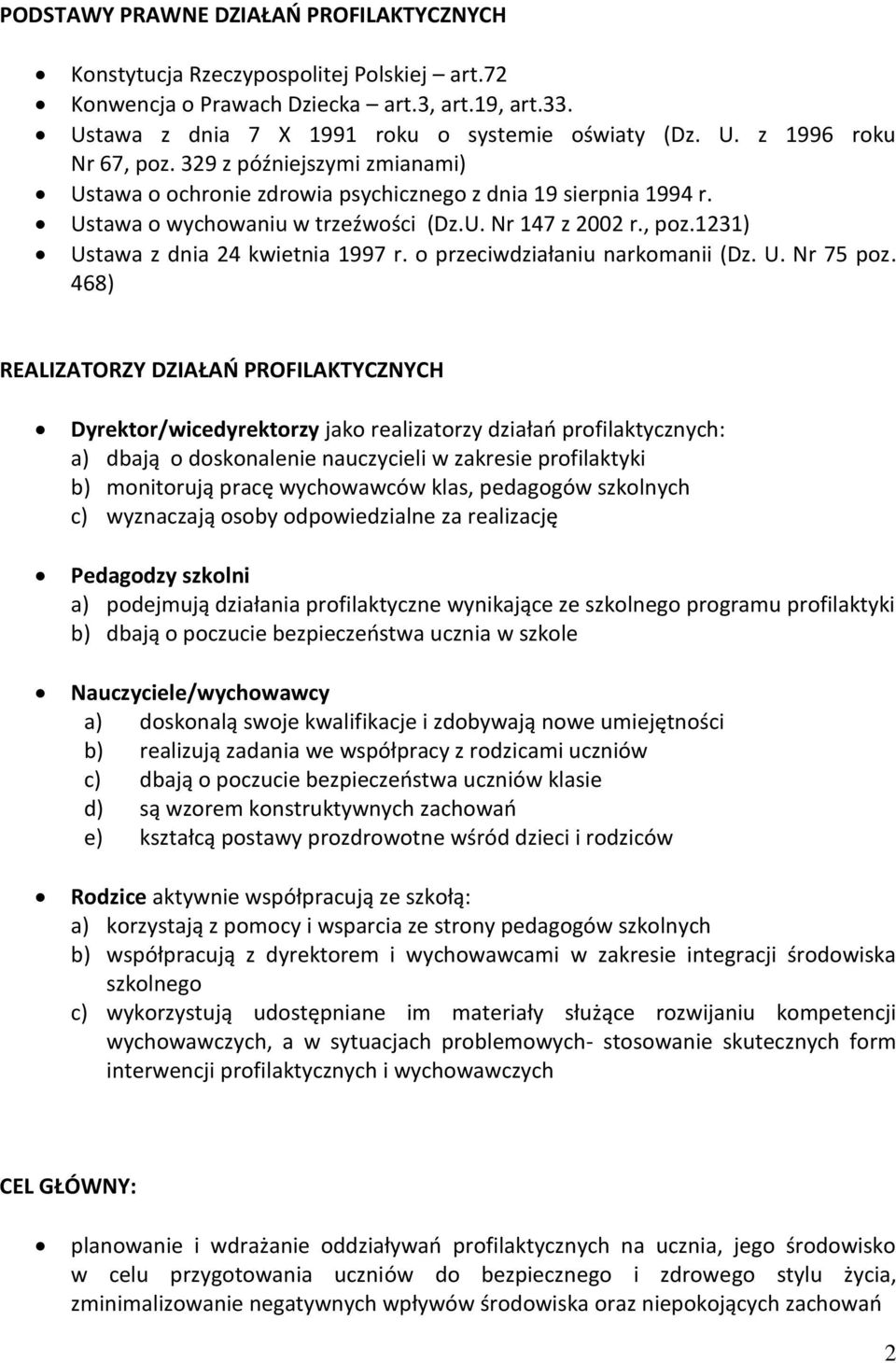 o przeciwdziałaniu narkomanii (Dz. U. Nr 75 poz.