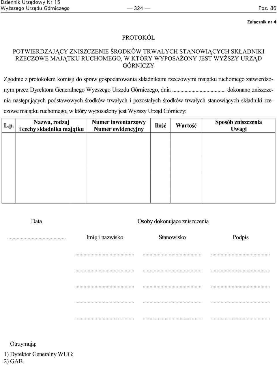 spraw gospodarowania składnikami rzeczowymi maj tku ruchomego zatwierdzonym przez Dyrektora Generalnego Wy szego Urz du Górniczego, dnia.
