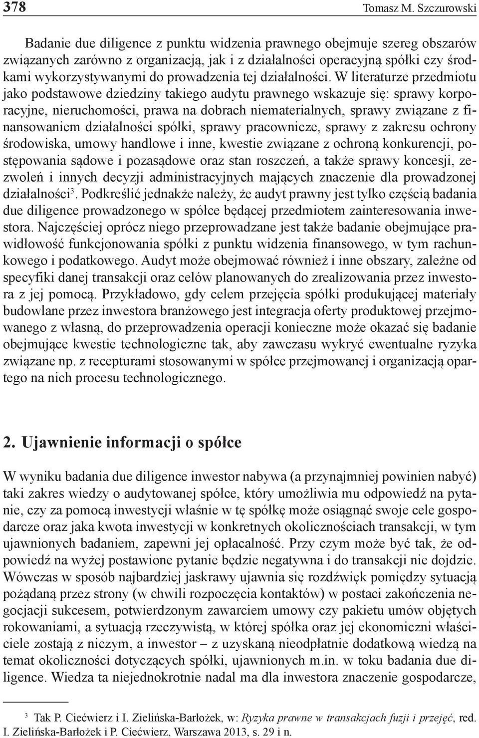 prowadzenia tej działalności.