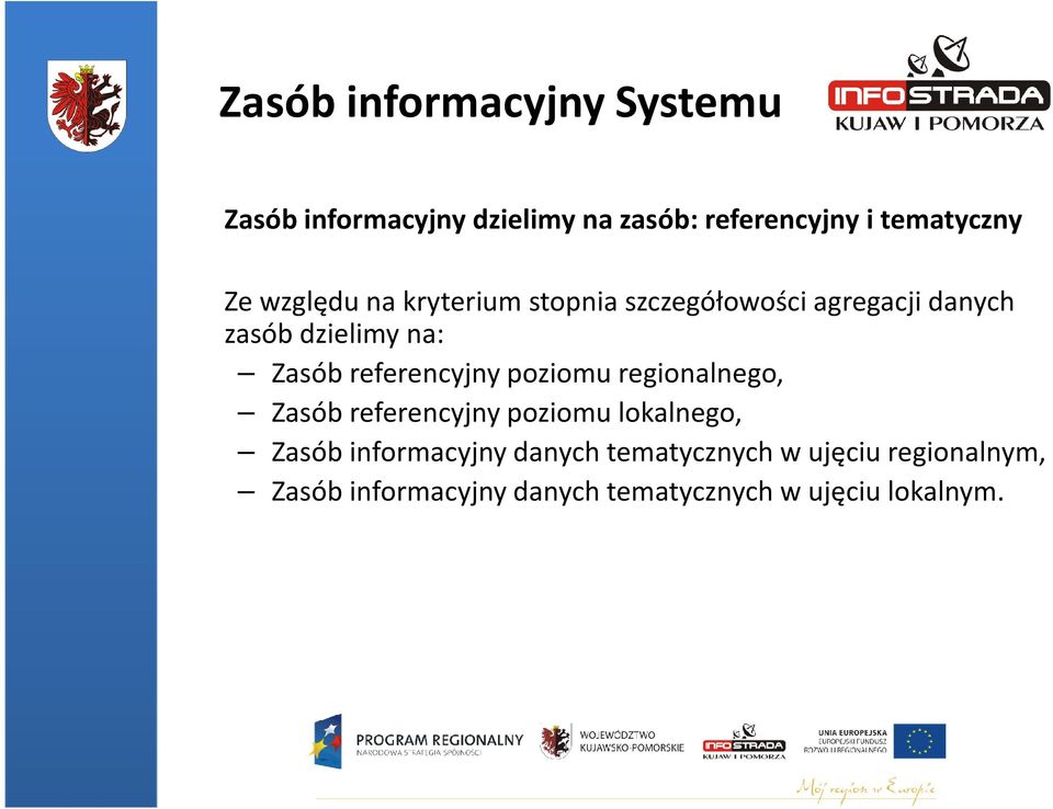 referencyjny poziomu regionalnego, Zasób referencyjny poziomu lokalnego, Zasób informacyjny