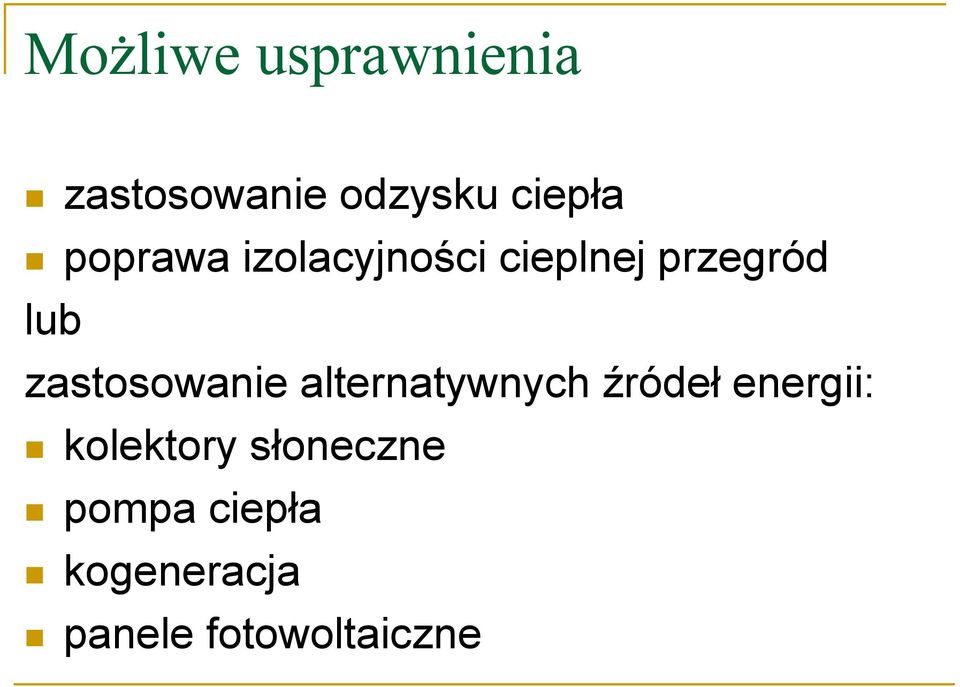 zastosowanie alternatywnych źródeł energii: