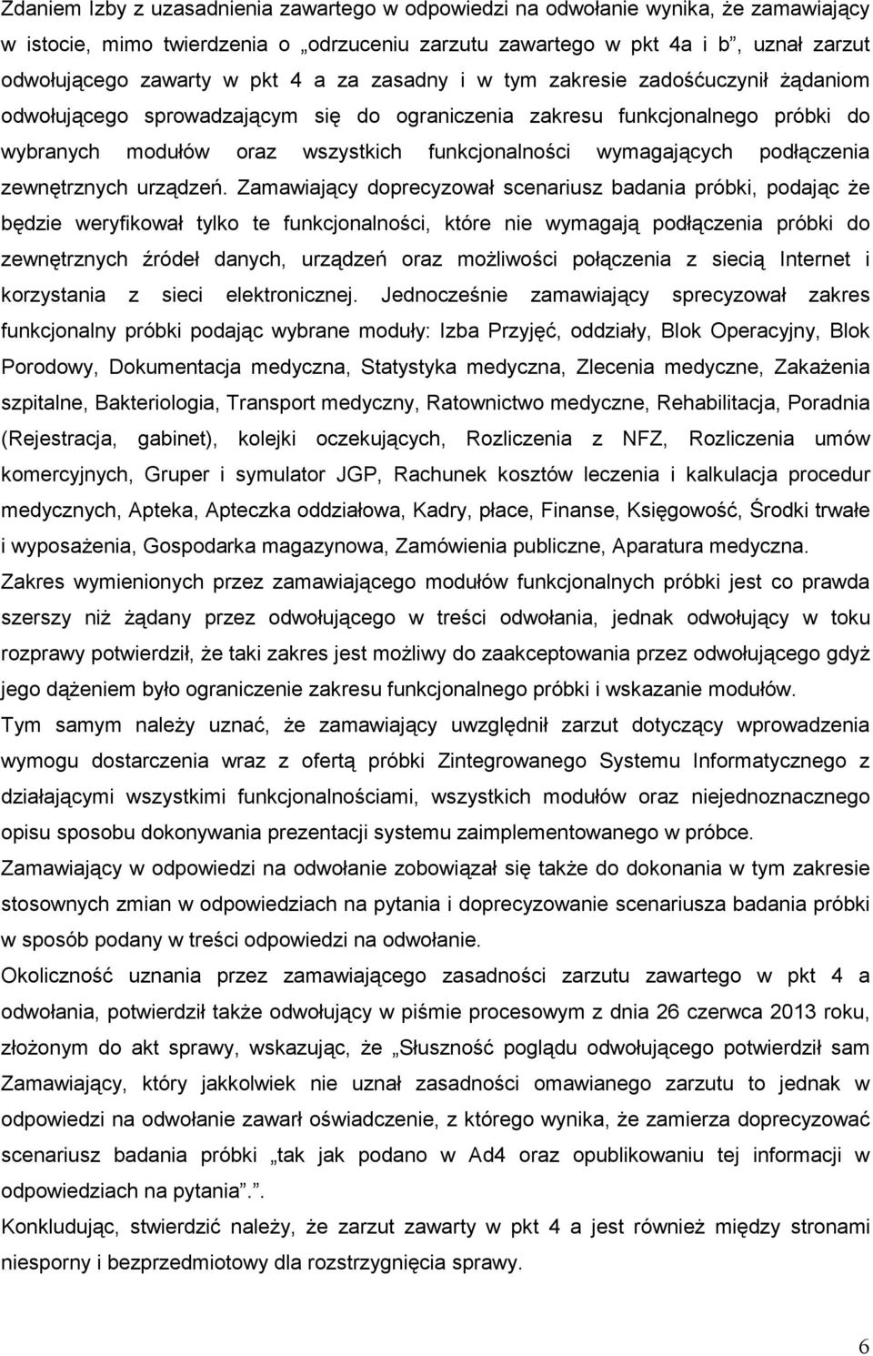 podłączenia zewnętrznych urządzeń.
