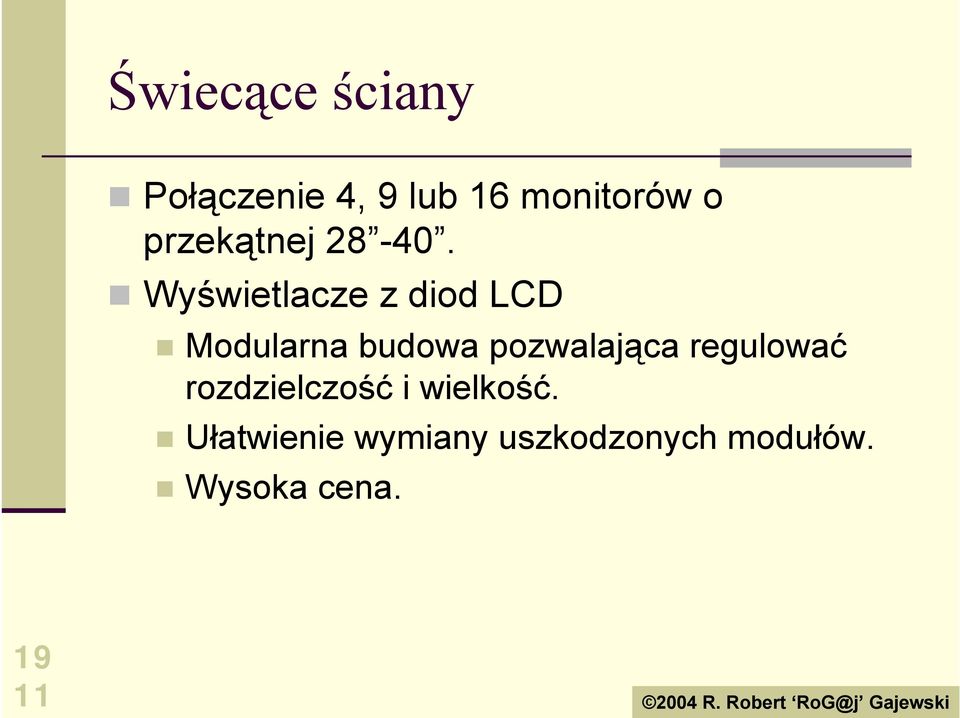 ! Wyświetlacze z diod LCD!