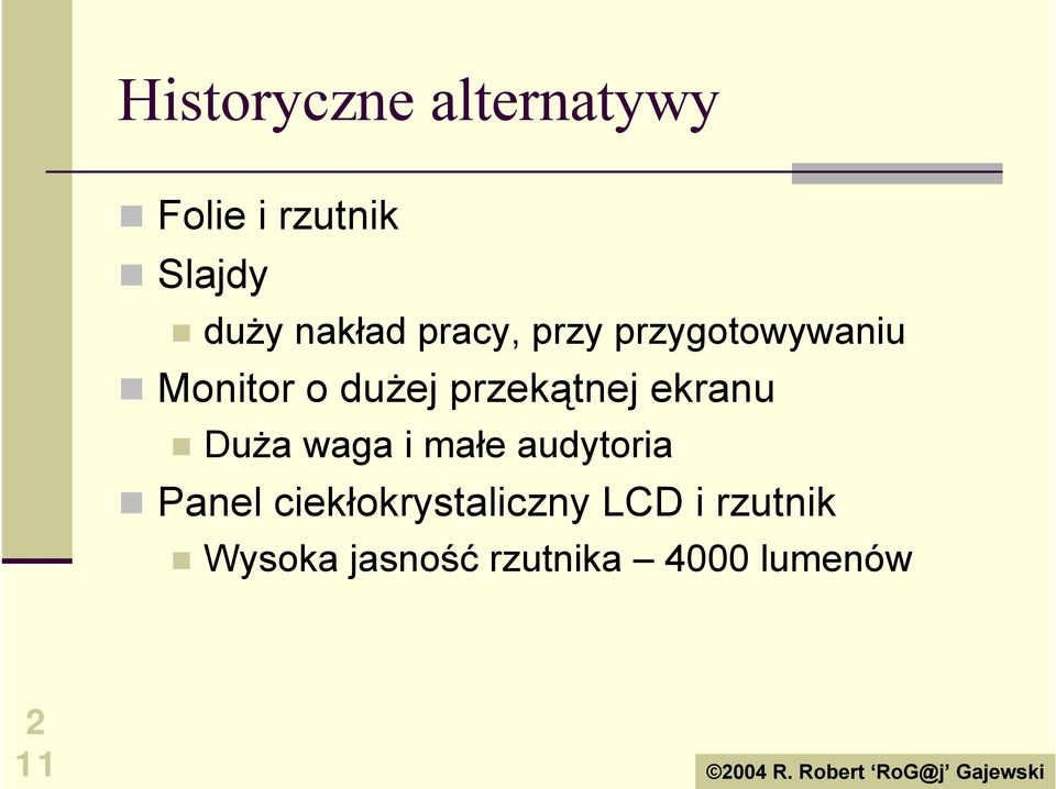 Monitor o dużej przekątnej ekranu!