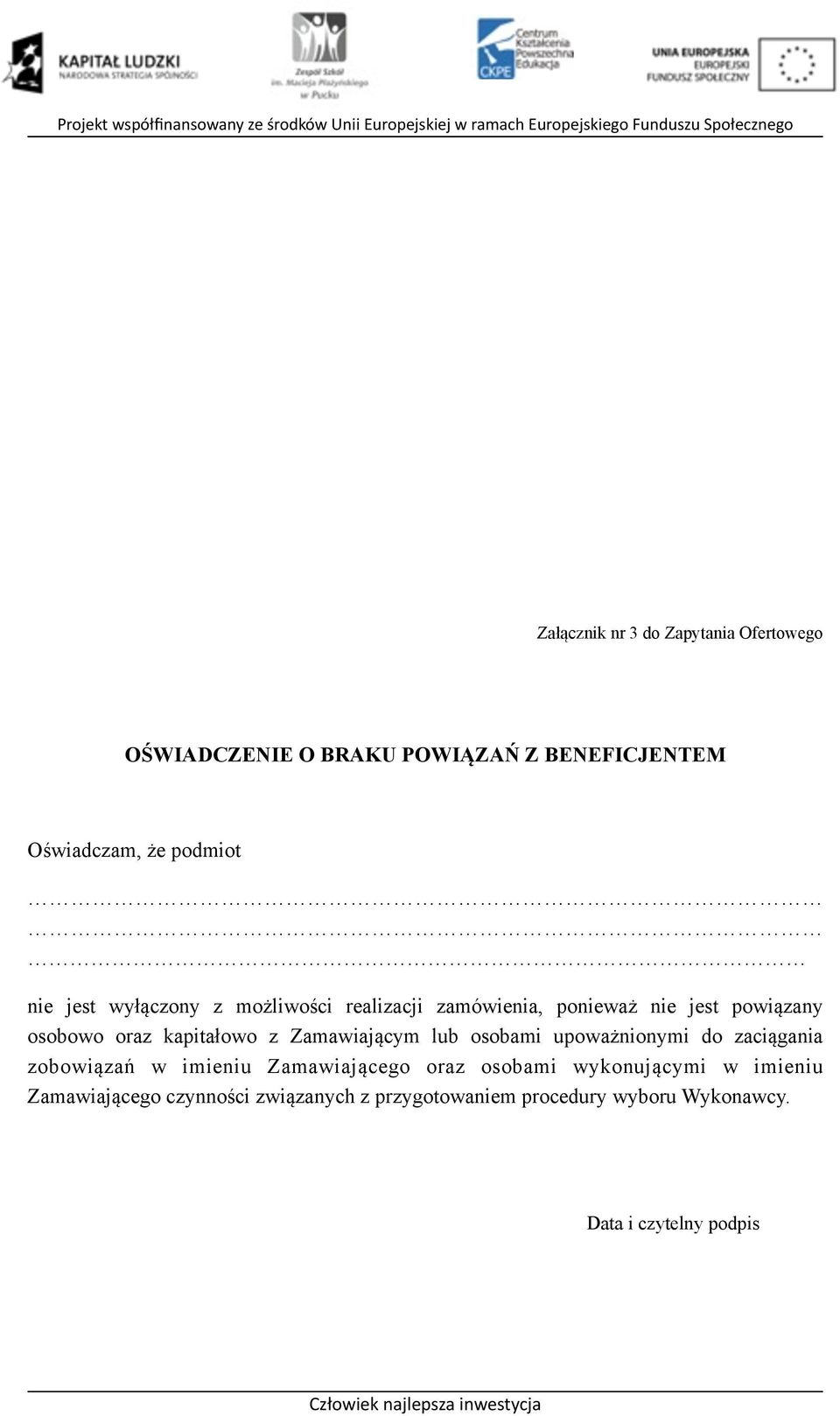 Zamawiającym lub osobami upoważnionymi do zaciągania zobowiązań w imieniu Zamawiającego oraz osobami