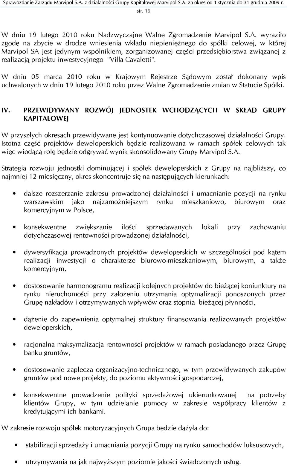 projektu inwestycyjnego "Villa Cavaletti".