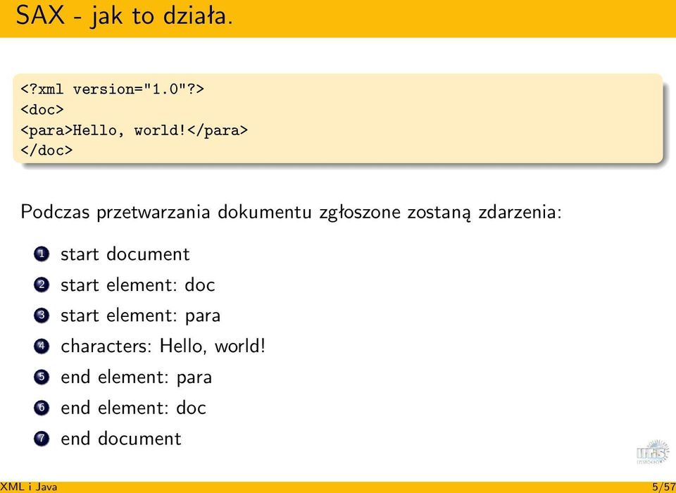 </para> </doc> Podczas przetwarzania dokumentu zgłoszone zostaną zdarzenia: