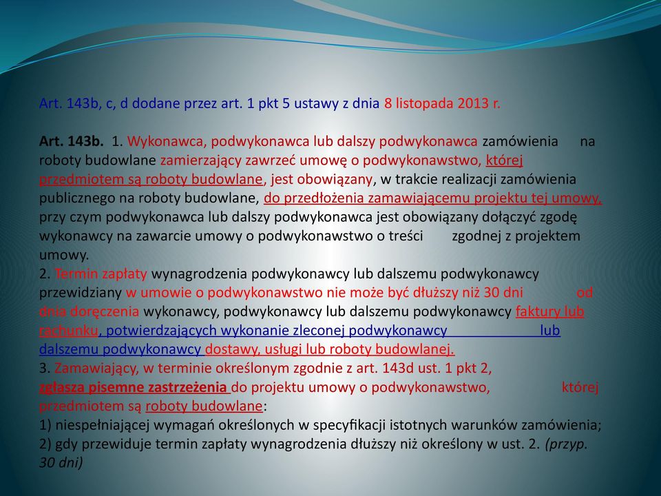 pkt 5 ustawy z dnia 8 listopada 2013 r. 3b. 1.