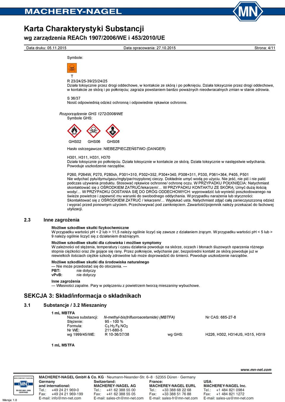 S 36/37 Nosić odpowiednią odzież ochronną i odpowiednie rękawice ochronne. Symbole GHS: 2.