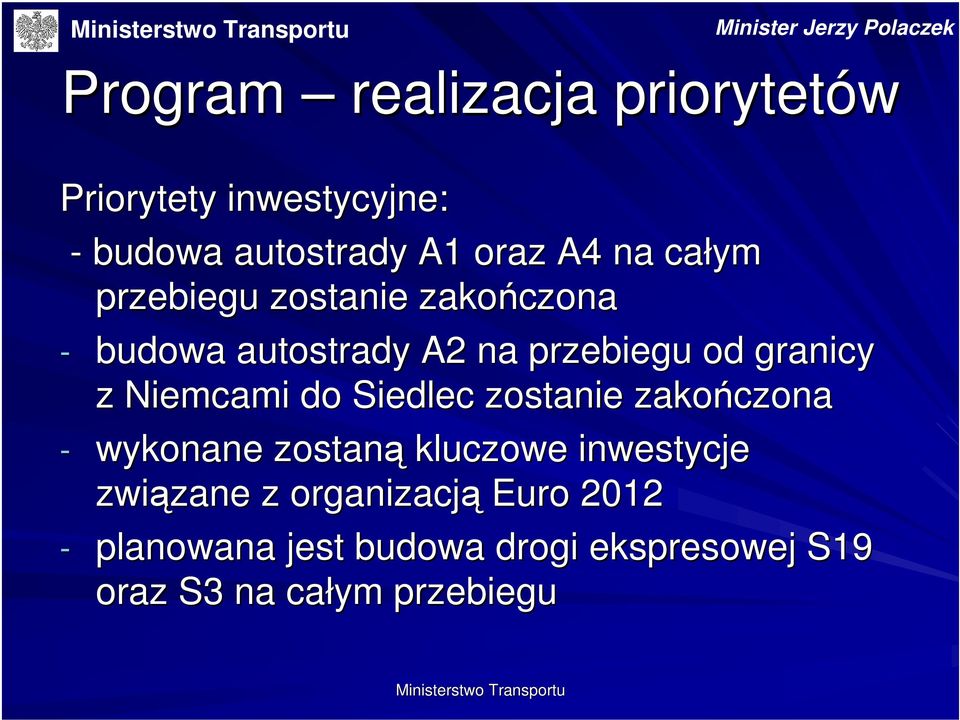 Niemcami do Siedlec zostanie zakończona - wykonane zostaną kluczowe inwestycje związane