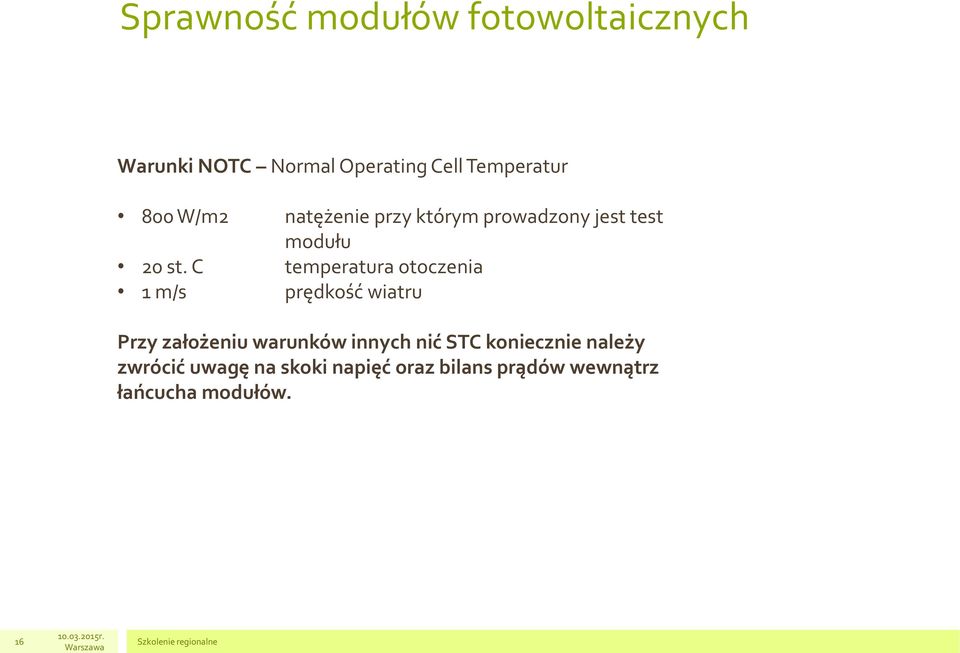 C temperatura otoczenia 1 m/s prędkość wiatru Przy założeniu warunków innych nić