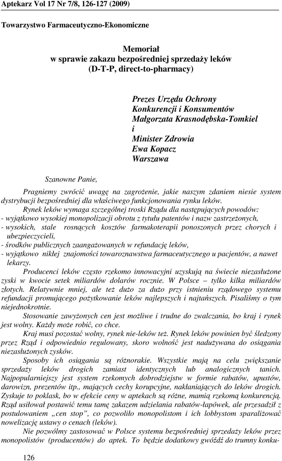 dla właściwego funkcjonowania rynku leków.