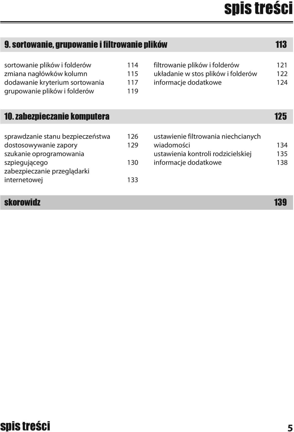 grupowanie plików i folderów 119 filtrowanie plików i folderów 121 układanie w stos plików i folderów 122 informacje dodatkowe 124 10.