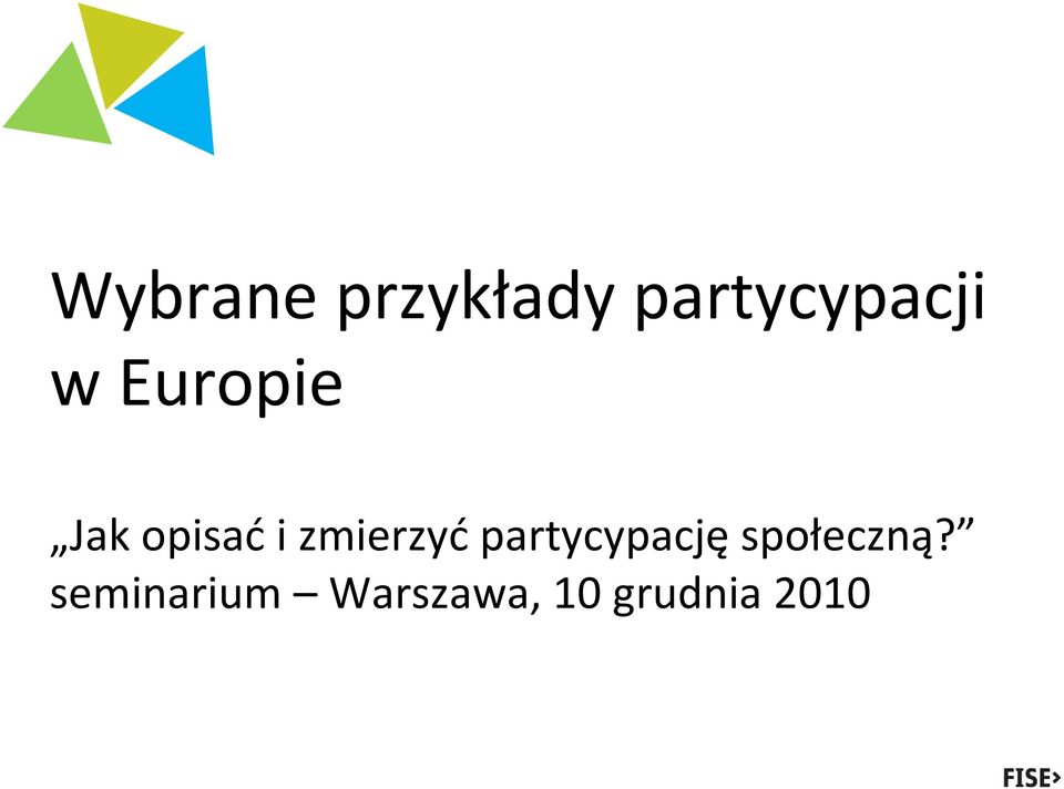 partycypację społeczną?