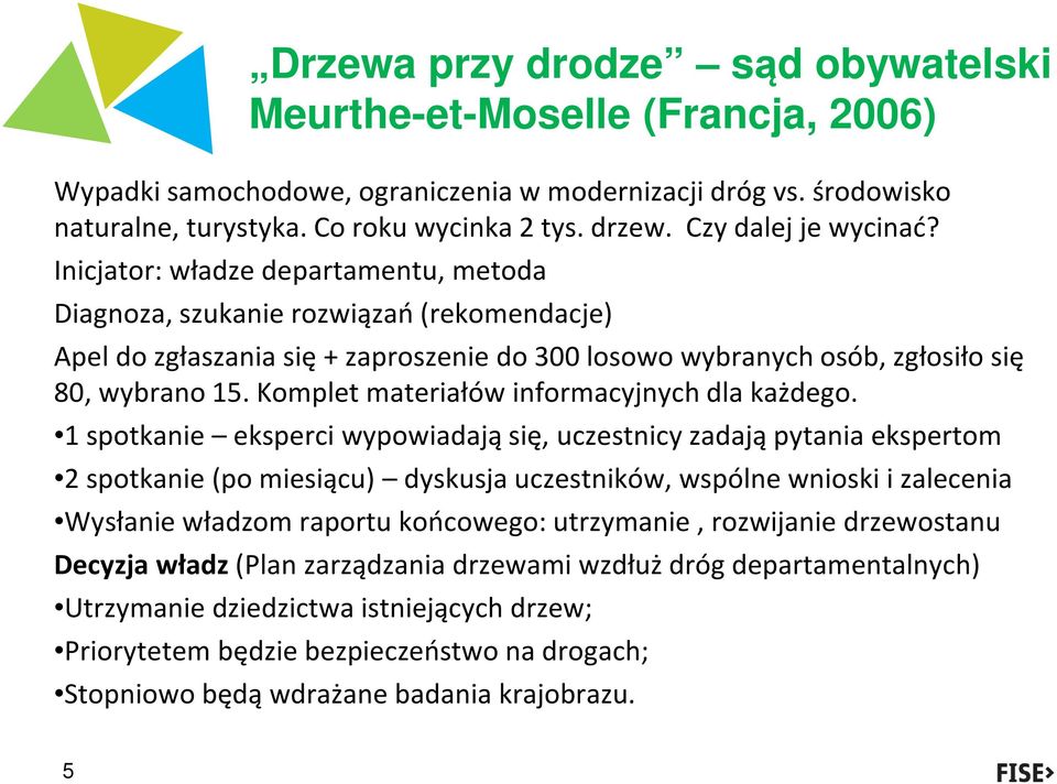 Komplet materiałów informacyjnych dla każdego.
