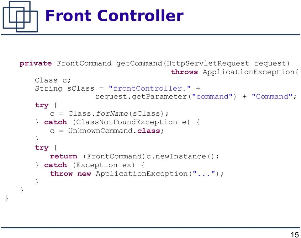 getparameter("command") + "Command"; try { c = Class.