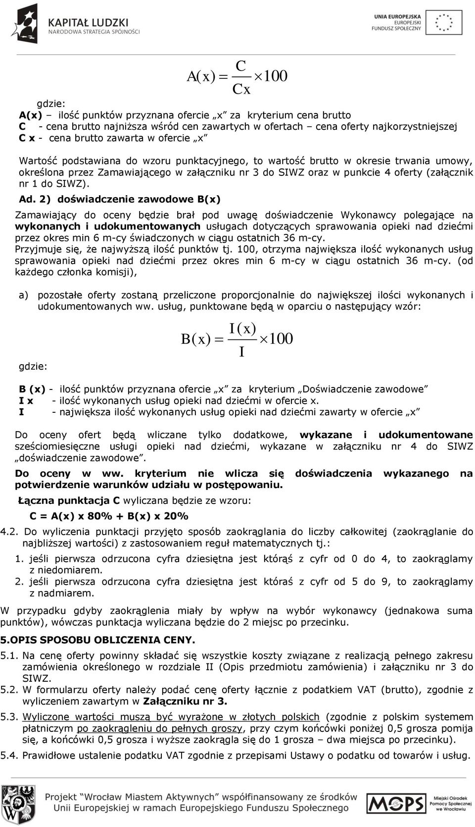 nr 1 do SIWZ). Ad.