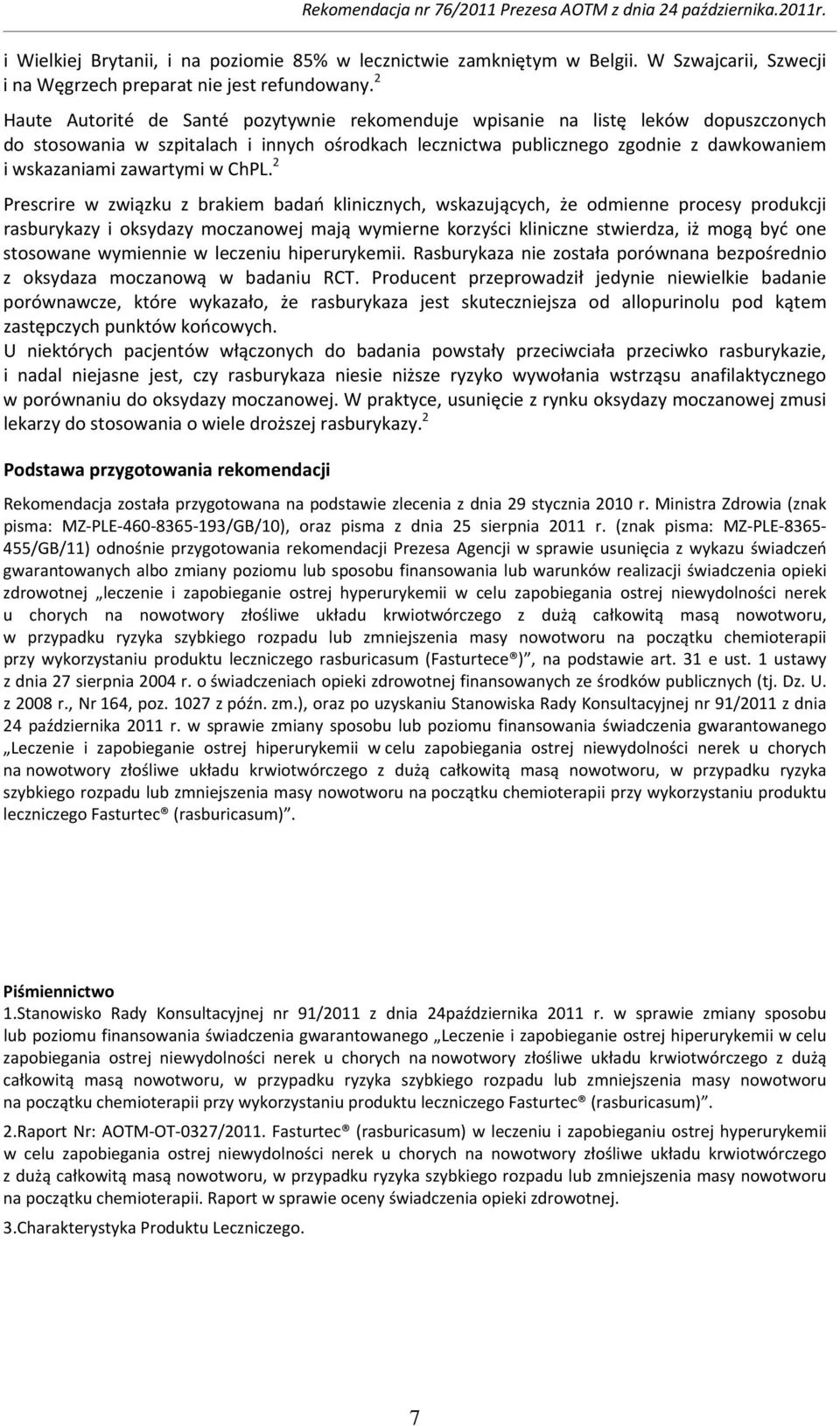 zawartymi w ChPL.