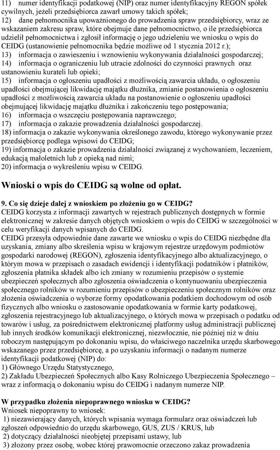 (ustanowienie pełnomocnika będzie możliwe od 1 stycznia 2012 r.