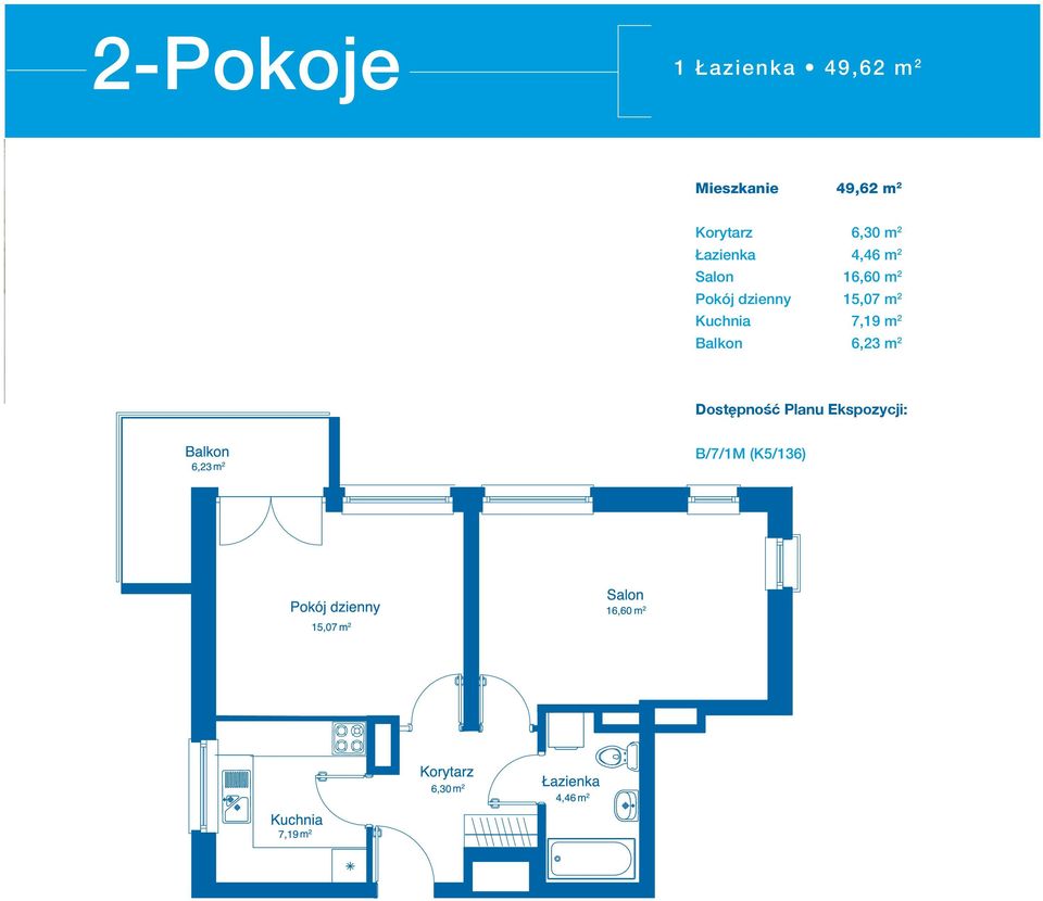 2 Salon 16,60 m 2 Pokój dzienny 15,07 m 2