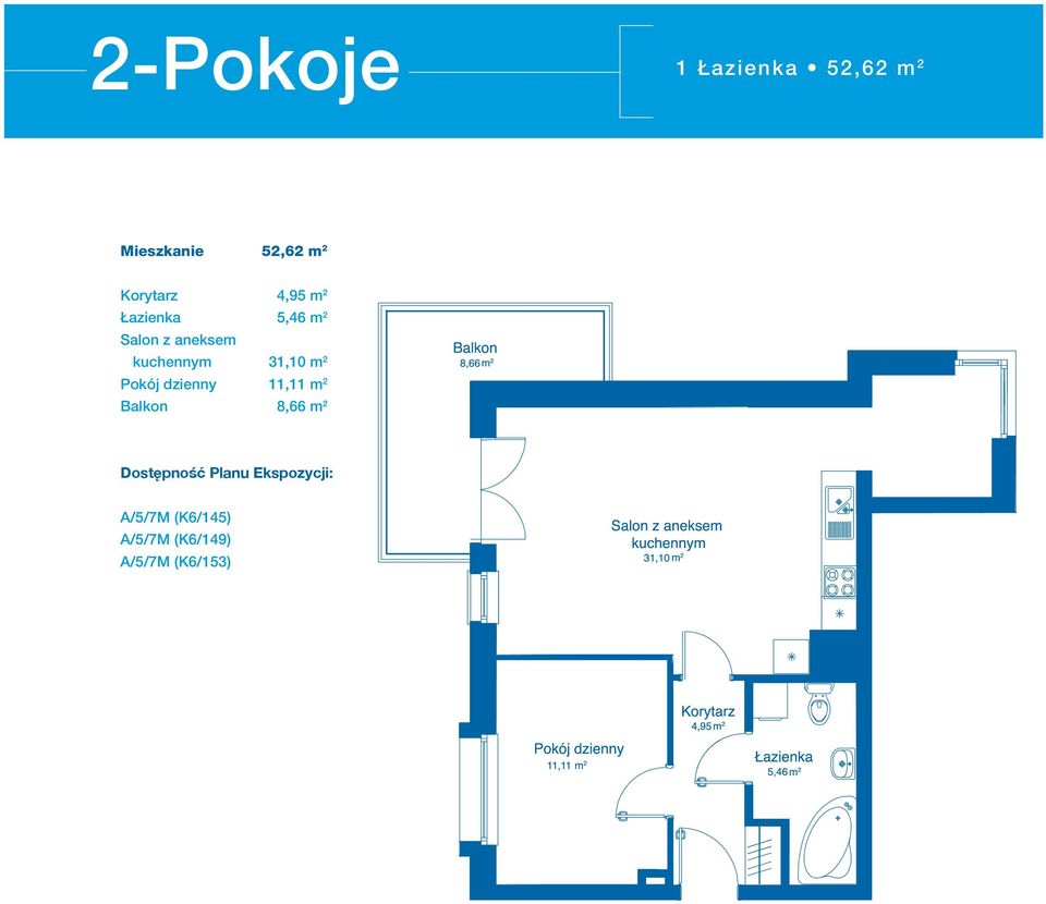 kuchennym 31,10 m 2 Pokój dzienny 11,11 m 2 Balkon