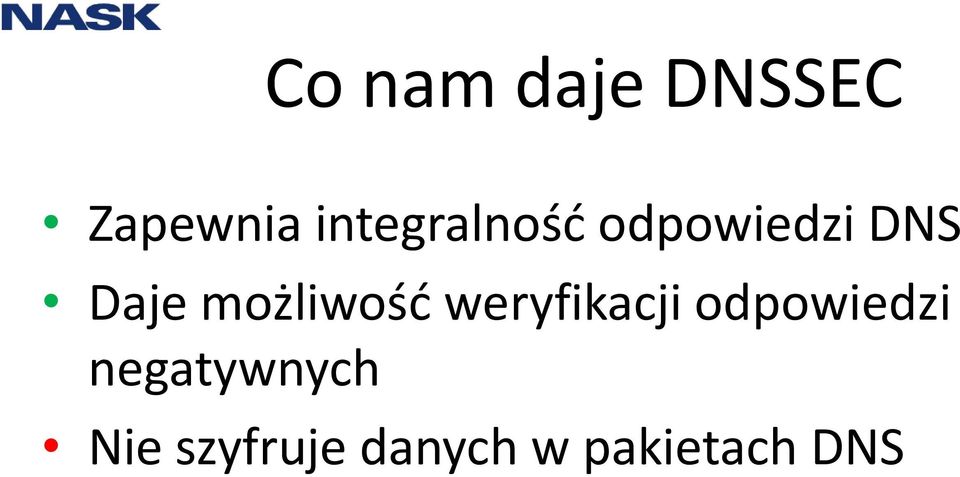 możliwośd weryfikacji odpowiedzi