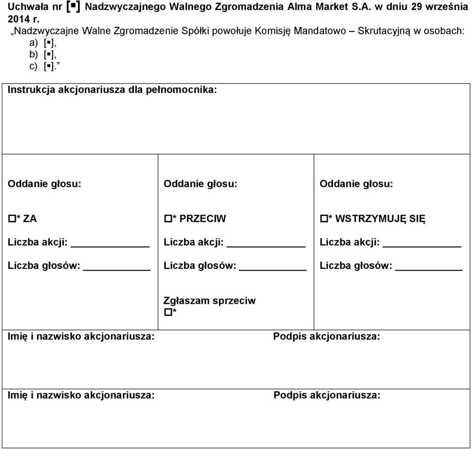 w dniu 29 września Nadzwyczajne Walne Zgromadzenie