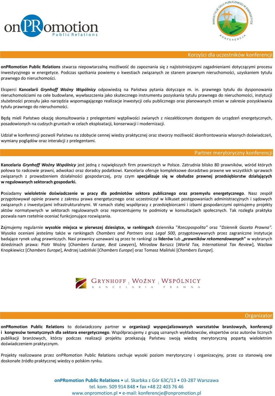 Eksperci Kancelarii Grynhoff Woźny Wspólnicy odpowiedzą na Paostwa pytania dotyczące m. in.