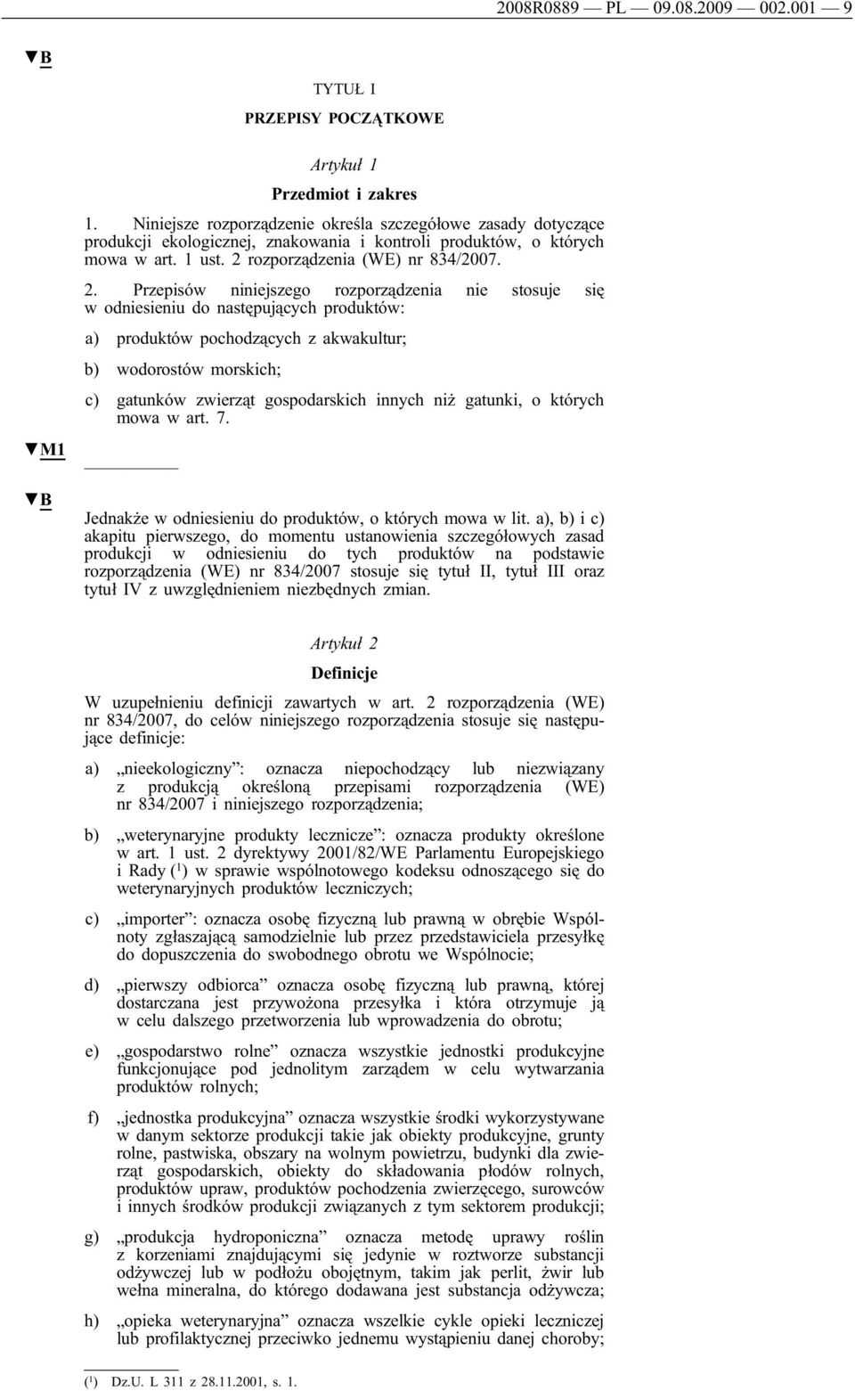 rozporządzenia (WE) nr 834/2007. 2.