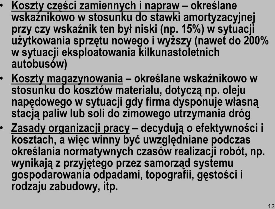 kosztów materiału, dotyczą np.