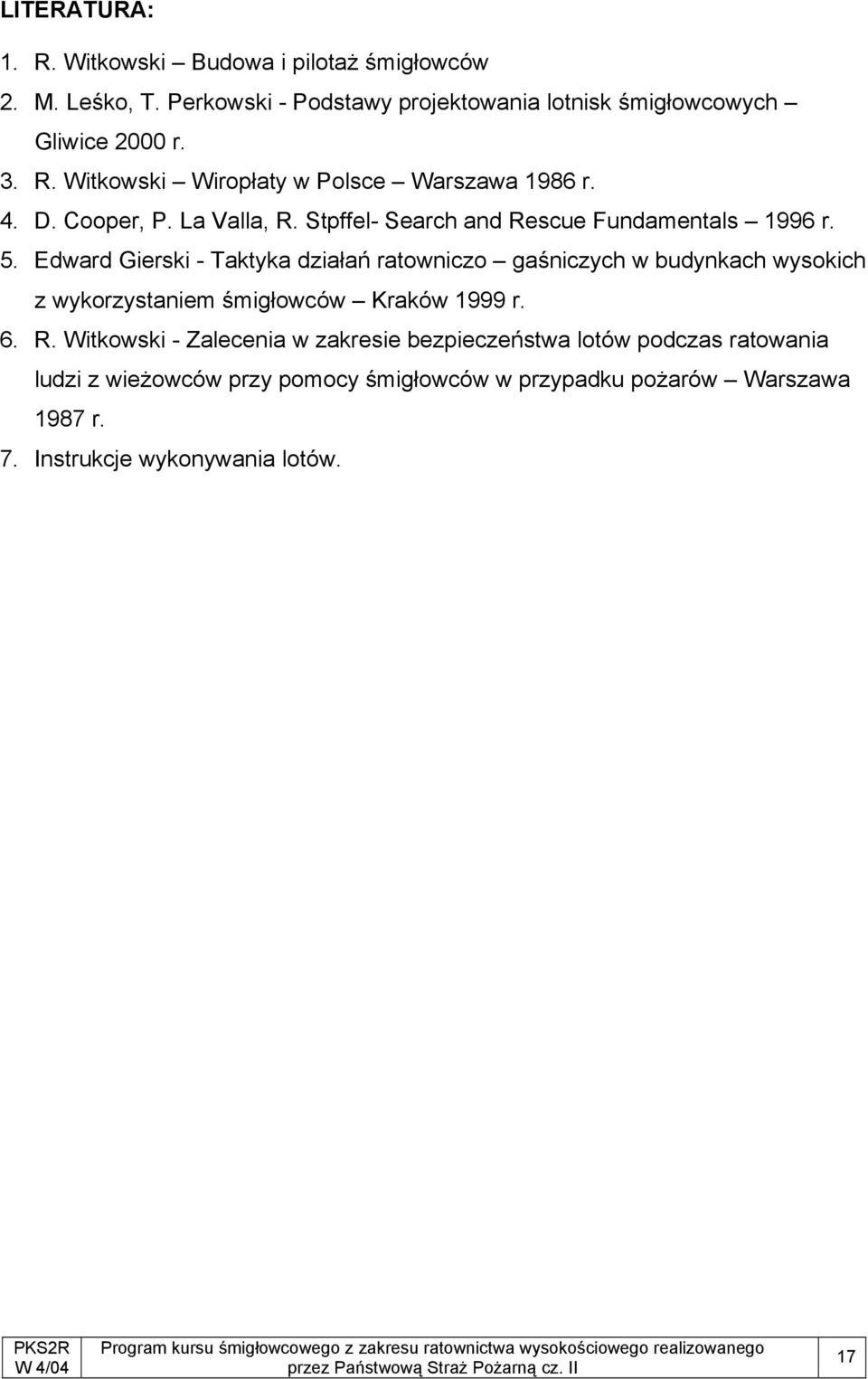 Edward Gierski - Taktyka działań ratowniczo gaśniczych w budynkach wysokich z wykorzystaniem śmigłowców Kraków 1999 r. 6. R.