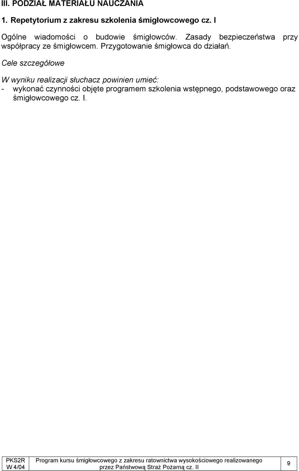 Przygotowanie śmigłowca do działań.
