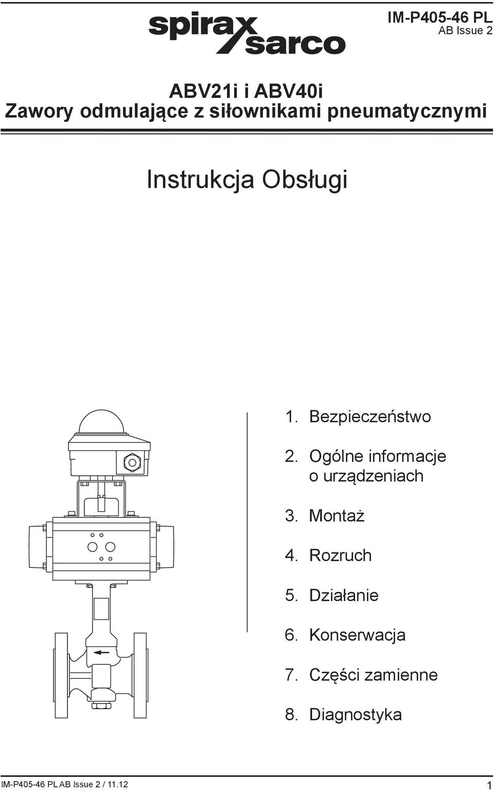 Bezpieczeństwo 2. Ogólne informacje o urządzeniach 3.