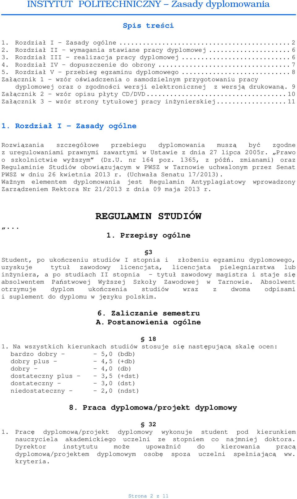 9 Załącznik 2 wzór opisu płyty CD/DVD... 10 Załącznik 3 wzór strony tytułowej pracy inżynierskiej... 11 1.