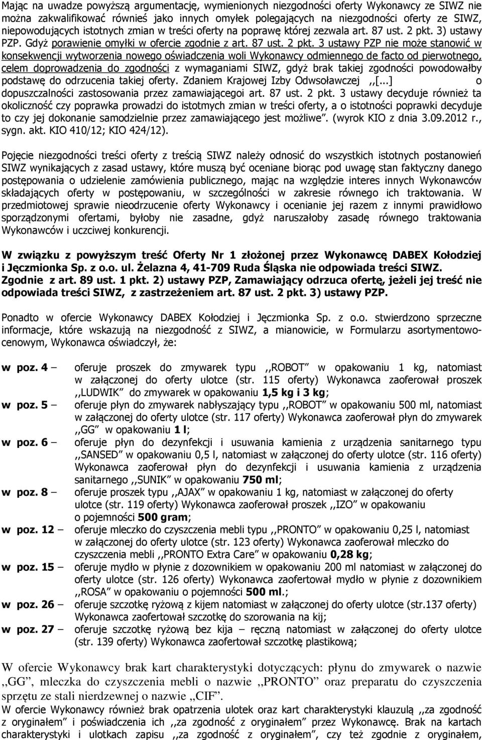 3) ustawy PZP. Gdyż porawienie omyłki w ofercie zgodnie z art. 87 ust. 2 pkt.
