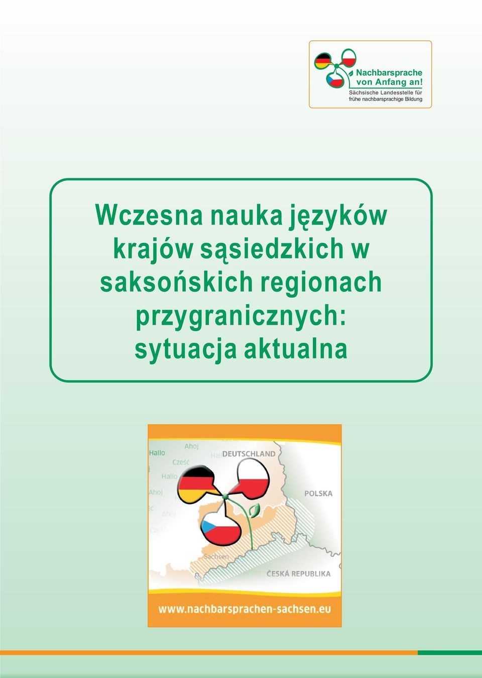 nachbarsprachige Bildung Wczesna nauka jêzyków