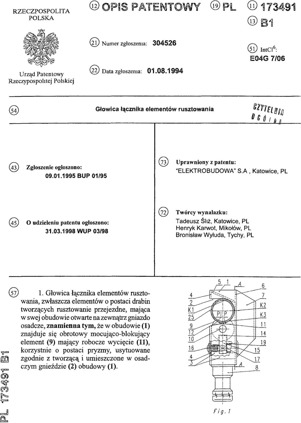1995 BUP 01/95 (73) Uprawniony z patentu: ELEKTROBUDOWA" S A, Katowice, PL (45) O udzieleniu patentu ogłoszono: 31.03.
