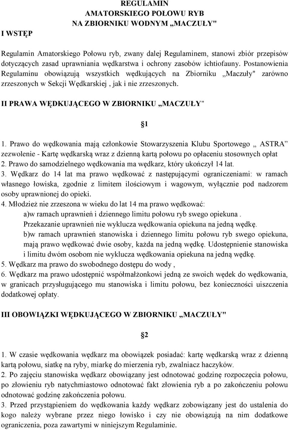 II PRAWA WĘDKUJĄCEGO W ZBIORNIKU MACZUŁY" 1 1.