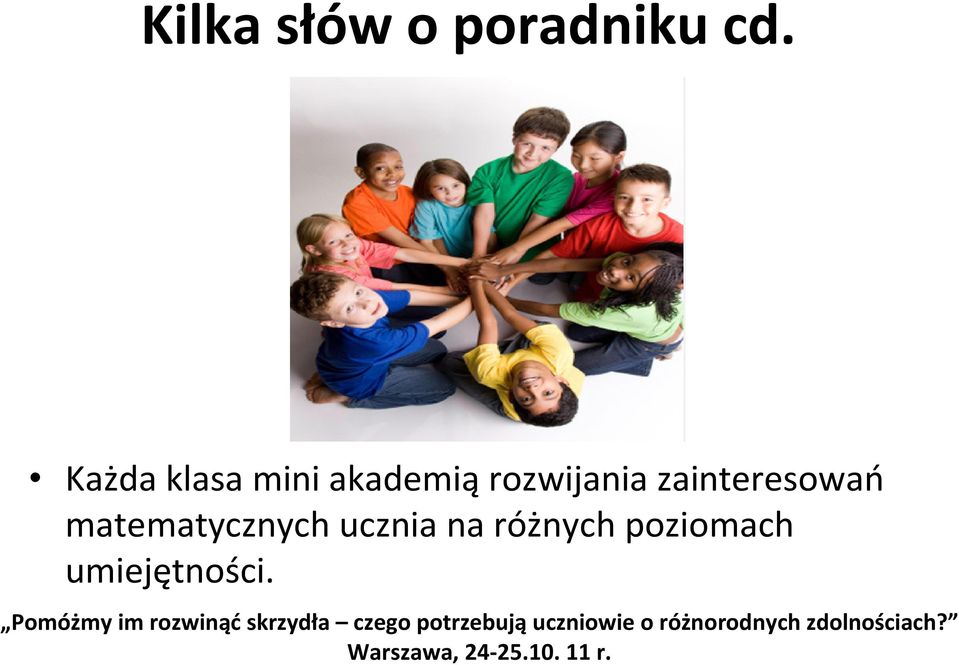 rozwijania zainteresowań
