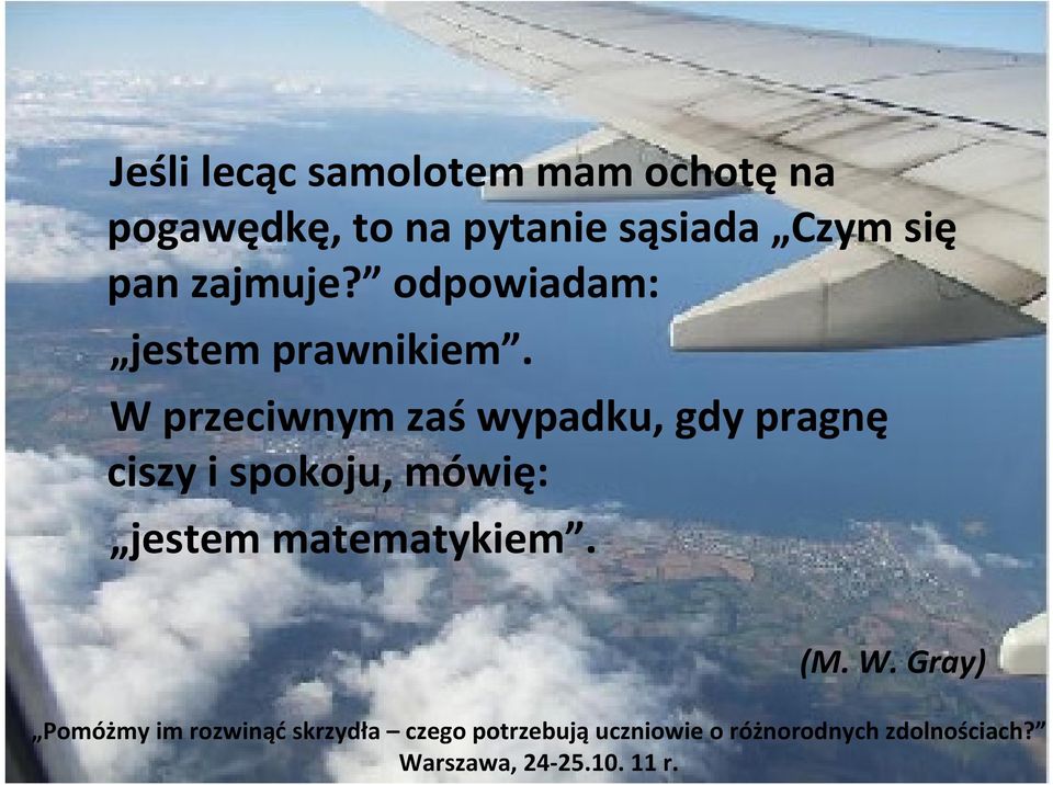 odpowiadam: jestem prawnikiem.