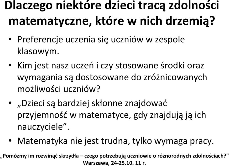 Kim jest nasz uczeńi czy stosowane środki oraz wymagania sądostosowane do zróżnicowanych