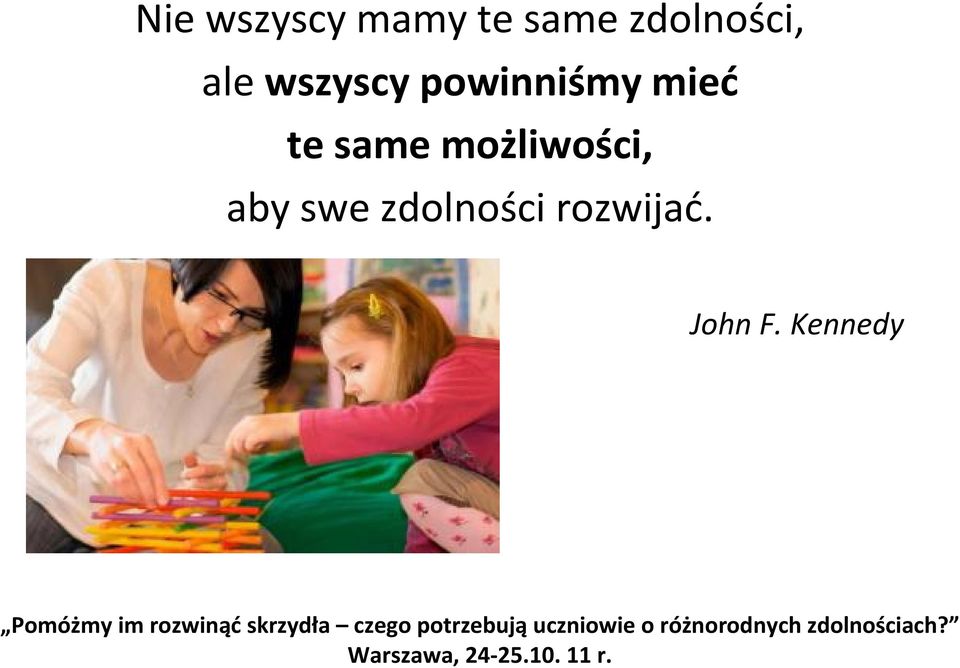 powinniśmy mieć te same