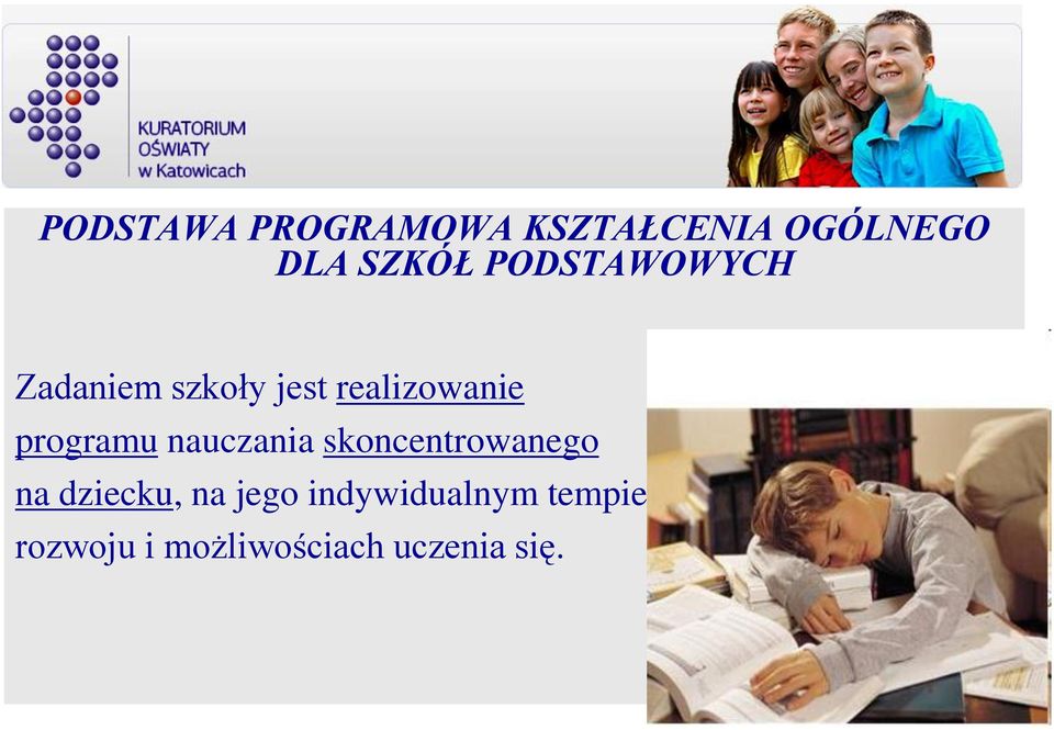 programu nauczania skoncentrowanego na dziecku, na