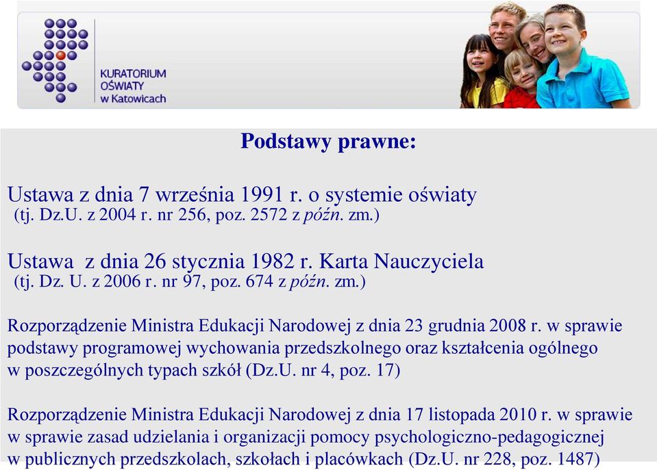 w sprawie podstawy programowej wychowania przedszkolnego oraz kształcenia ogólnego w poszczególnych typach szkół (Dz.U. nr 4, poz.