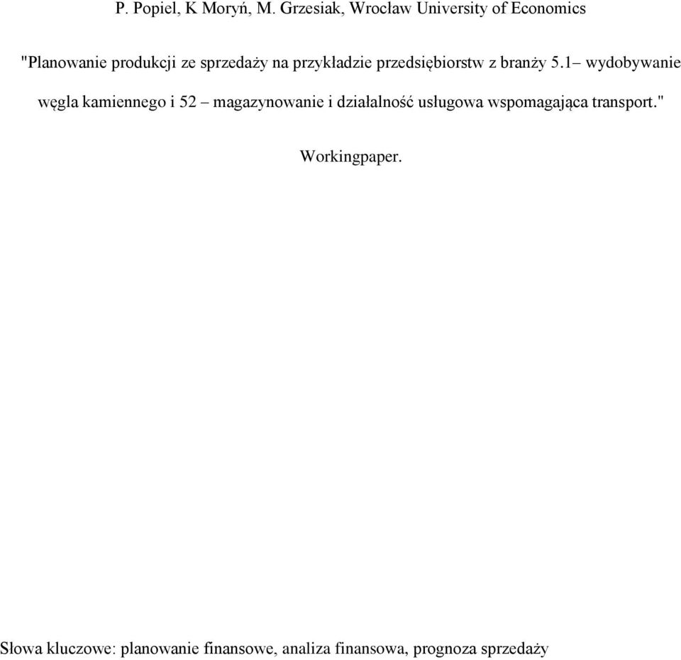 przykładzie przedsiębiorstw z branży 5.