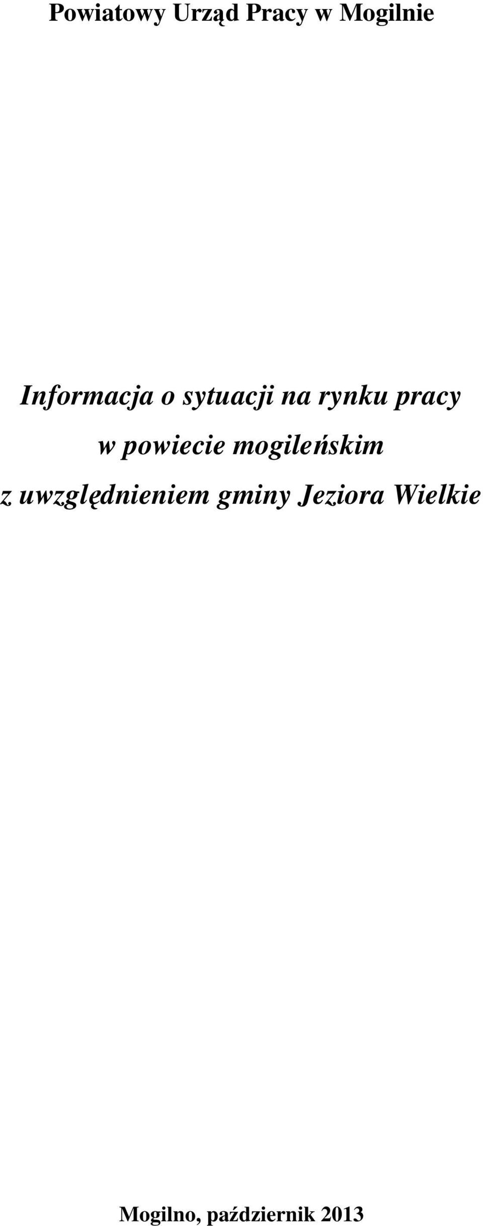 powiecie mogileńskim z uwzględnieniem