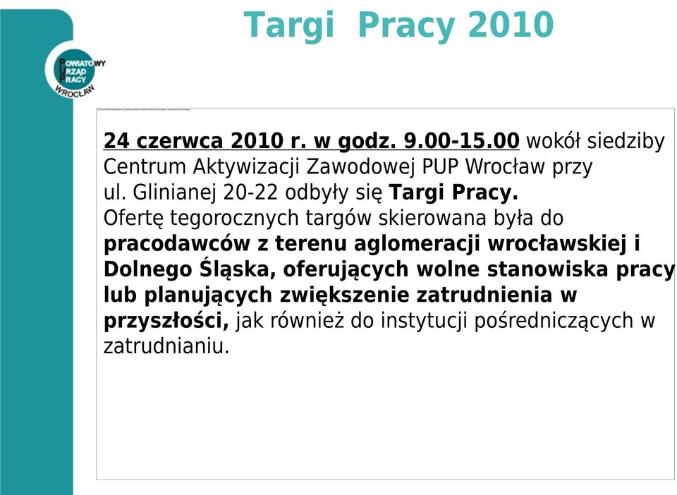 Glinianej 20-22 odbyły się Targi Pracy.