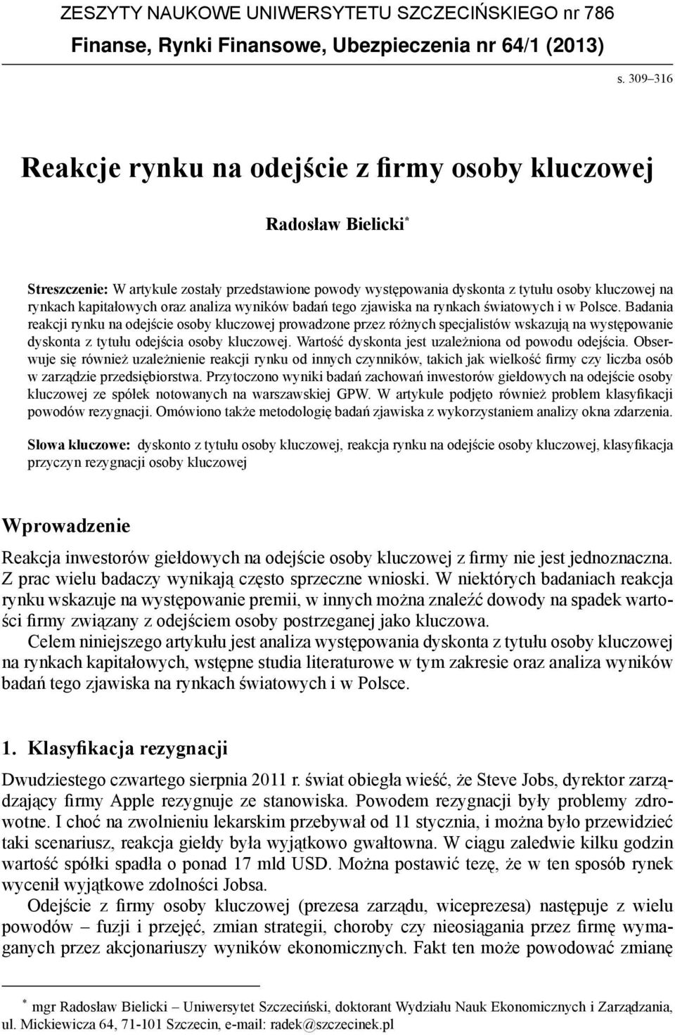 kapitałowych oraz analiza wyników badań tego zjawiska na rynkach światowych i w Polsce.