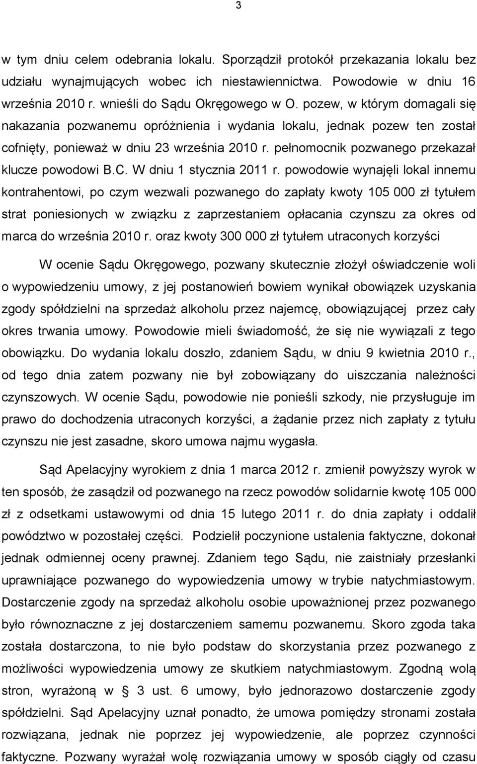 C. W dniu 1 stycznia 2011 r.