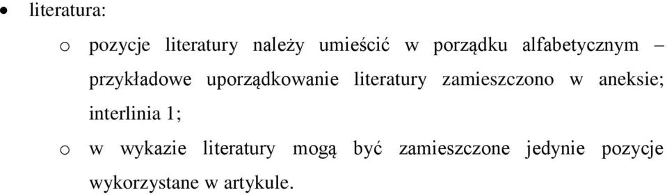 literatury zamieszczono w aneksie; interlinia 1; o w